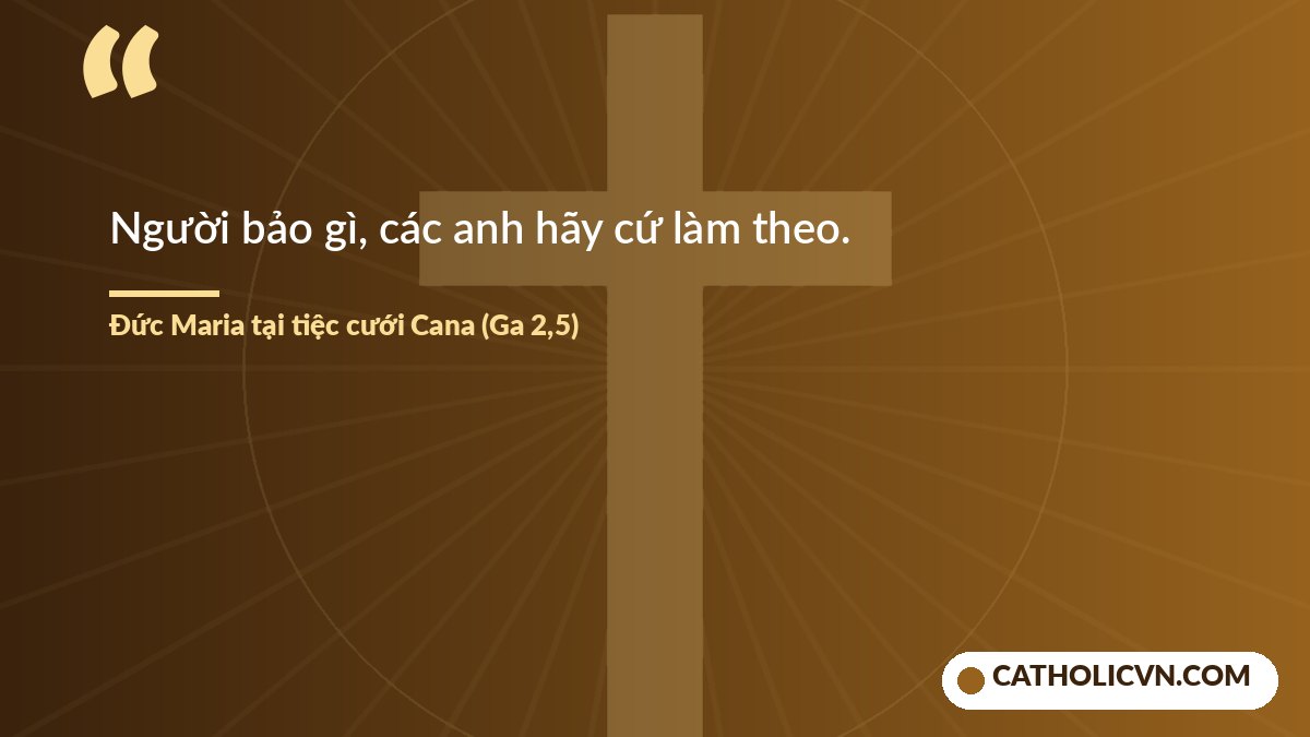Lời Đức Mẹ tại tiệc cưới Cana