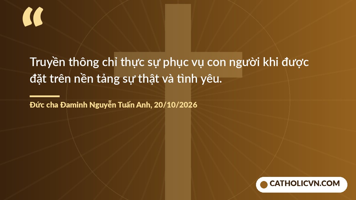 Lời giảng của Đức cha Đaminh Nguyễn Tuấn Anh về truyền thông
