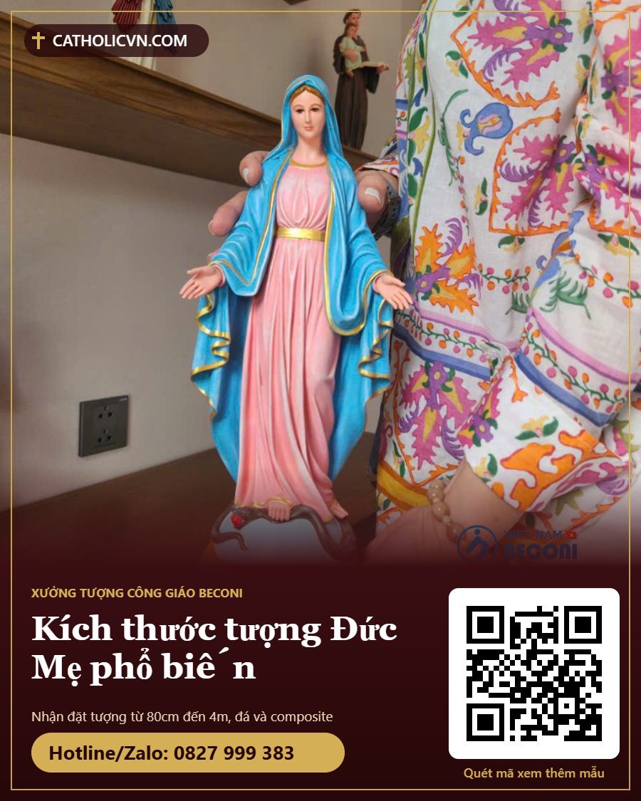 Kích thước tượng Đức Mẹ phổ biến: chọn cỡ nào cho nhà, sân, nhà thờ